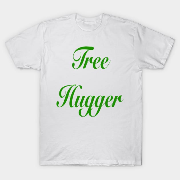 Tree Hugger T-Shirt by Armor Class